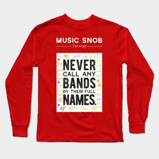 NCABBTFN (a.k.a. "No Full Names") Long Sleeve T-Shirt